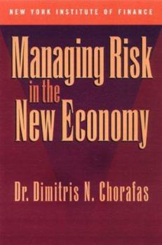 Hardcover Managing Risk in the New Economy Book