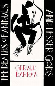 Paperback The Deaths of Animal and Lesser Gods Book
