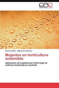 Paperback Mojantes en horticultura sostenible [Spanish] Book