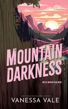 Paura tra le montagne: Edizione a grandi caratteri (I Selvaggi Uomini Di Montagna) - Book #1 of the Wild Mountain Men