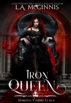Iron Queen: The Darkfell Vampire Clan : 4