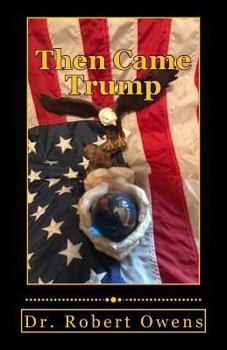 Paperback Then Came Trump Book