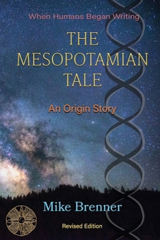 Paperback The Mesopotamian Tale: An Origin Story Book