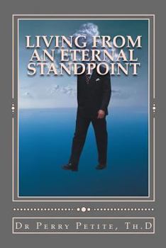 Paperback Living From An Eternal Standpoint Book