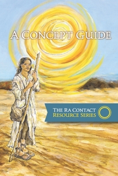 Paperback The Ra Contact Resource Series - A Concept Guide Book