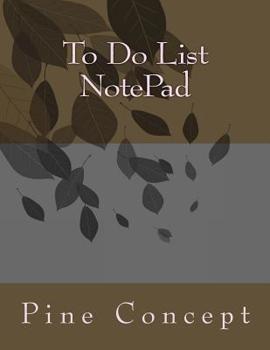 To Do List NotePad : To Do List Notebook