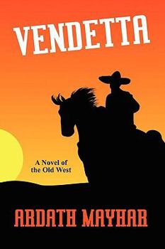 Paperback Vendetta: A Novel of the Old West Book