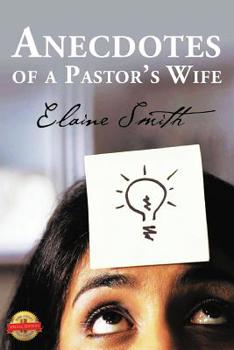 Paperback Anecdotes of a Pastor's Wife Book