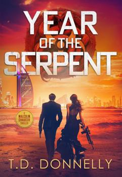 Paperback Year of the Serpent (Malcolm Chaucer Thriller) Book