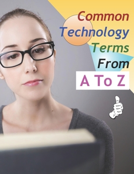 Paperback Common Technology Terms From A To Z Book