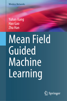 Hardcover Mean Field Guided Machine Learning Book