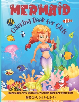 Mermaid Coloring Book for Girls: Gorgeous Coloring Book with Mermaids and Sea Creatures