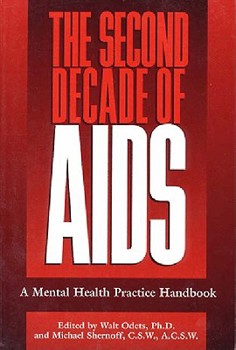 Hardcover The Second Decade of AIDS: A Mental Health Practice Handbook Book