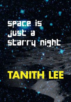 Paperback Space Is Just a Starry Night Book