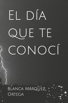 Paperback El día que te conocí [Spanish] Book