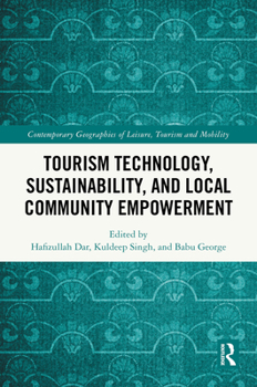 Tourism Technology, Sustainability, and Local Community Empowerment