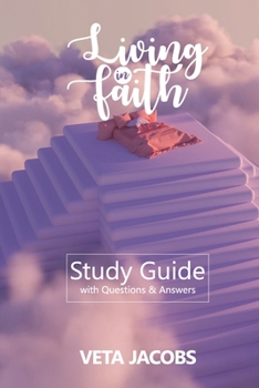 Paperback Living by Faith: Guidebook with Questions and Answers Book