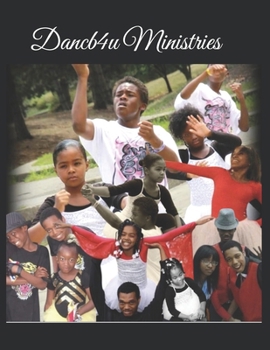 Paperback Dancb4u Ministries: A Blueprint for the Future Book