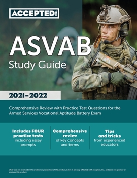 Paperback ASVAB Study Guide 2021-2022: Comprehensive Review with Practice Test Questions for the Armed Services Vocational Aptitude Battery Exam Book