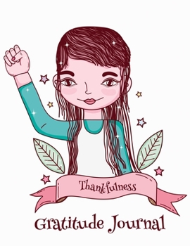 Thankfulness : Gratitude Journal for Kids Ages 5-10, Gift