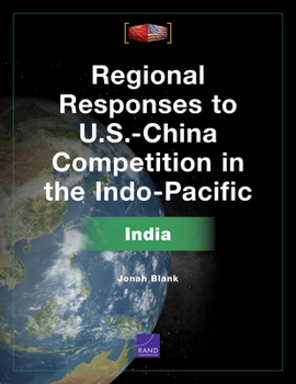 Paperback Regional Responses to U.S.-China Competition in the Indo-Pacific: India Book
