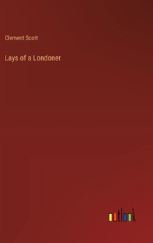 Hardcover Lays of a Londoner Book