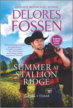 Summer at Stallion Ridge - Book #3 of the Last Ride, Texas