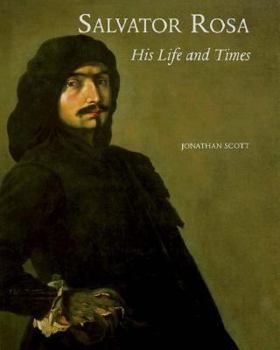 Hardcover Salvator Rosa: His Life and Times Book