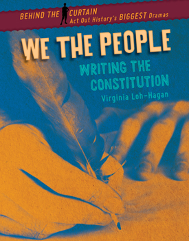 Library Binding We the People: Writing the Constitution Book