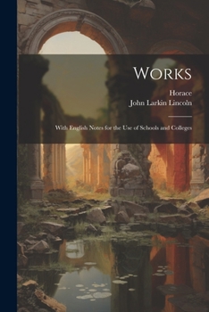 Paperback Works; with English notes for the use of schools and colleges [Latin] Book