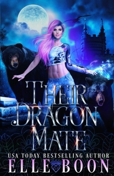 Their Dragon Mate - Book #1 of the Dragon Mates