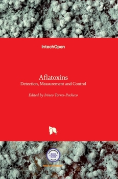Hardcover Aflatoxins: Detection, Measurement and Control Book