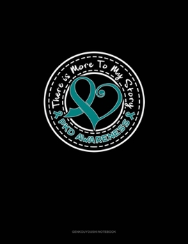 Paperback There is More To My Story - PKD Awareness: Genkouyoushi Notebook Book