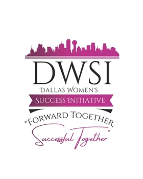 Paperback Dallas Women's Success Initiative Action Planning Passport: DWSI Conference Action Planner Book