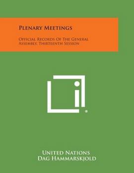 Paperback Plenary Meetings: Official Records of the General Assembly, Thirteenth Session Book