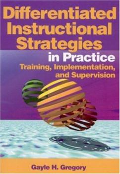 Paperback Differentiated Instructional Strategies in Practice: Training, Implementation, and Supervision Book