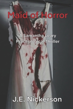 Maid of Horror: A Samantha Leary Psychological Thriller: Samantha Leary Psychological Thrillers