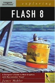 Paperback Exploring Flash 8 [With CD-ROM] Book