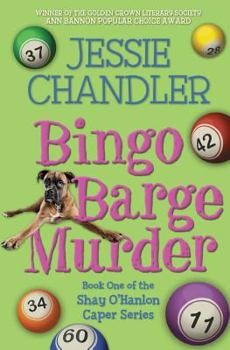 Bingo Barge Murder - Book #1 of the A Shay O'Hanlon Caper