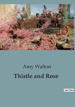 Paperback Thistle and Rose Book