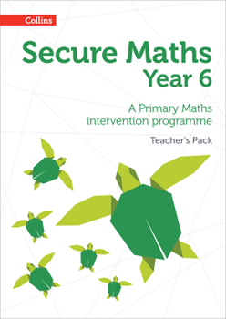 Paperback Secure Year 6 Maths Teacher's Pack: A Primary Maths intervention programme Book