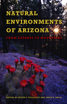 Paperback Natural Environments of Arizona: From Desert to Mountains Book