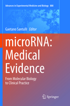 Paperback MicroRNA: Medical Evidence: From Molecular Biology to Clinical Practice Book
