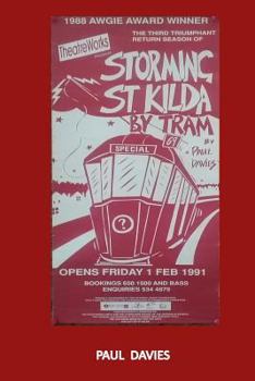 Paperback Storming St. Kilda By Tram: One Man's Attempt to Get Home Book