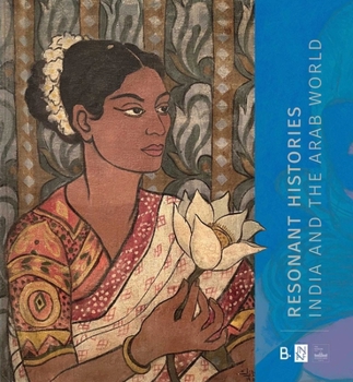 Paperback Resonant Histories: India and the Arab World Book