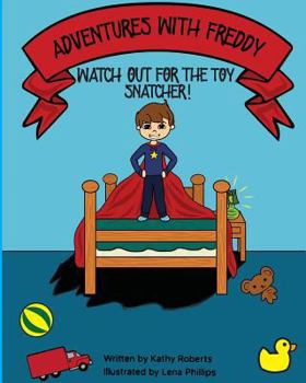 Paperback Adventures With Freddy - The Toy Snatcher: The Toy Snatcher Book