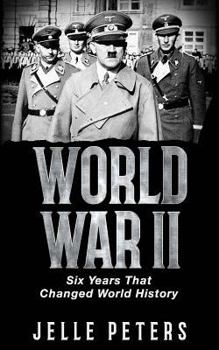 Paperback World War II: Six Years That Changed World History Book