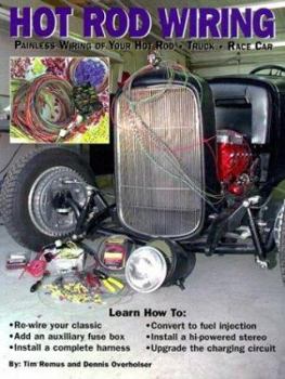 Paperback Hot Rod Wiring: Painless Wiring for Your Hot Rod, Truck or Race Car Book