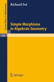 Paperback Simple Morphisms in Algebraic Geometry Book