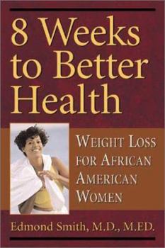 Paperback Weight Loss for African-American Women: An Eight-Week Guide to Better Health Book